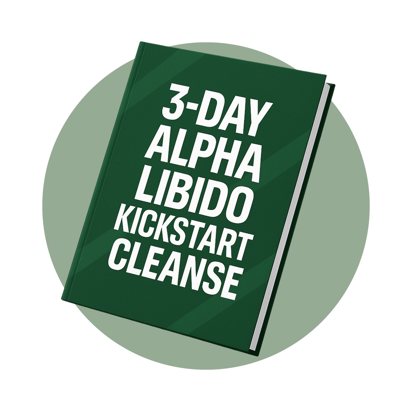 Free 3-Day Alpha Libido Kickstart Cleanse